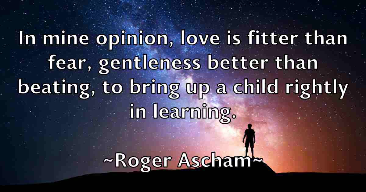 /images/quoteimage/roger-ascham-fb-712083.jpg
