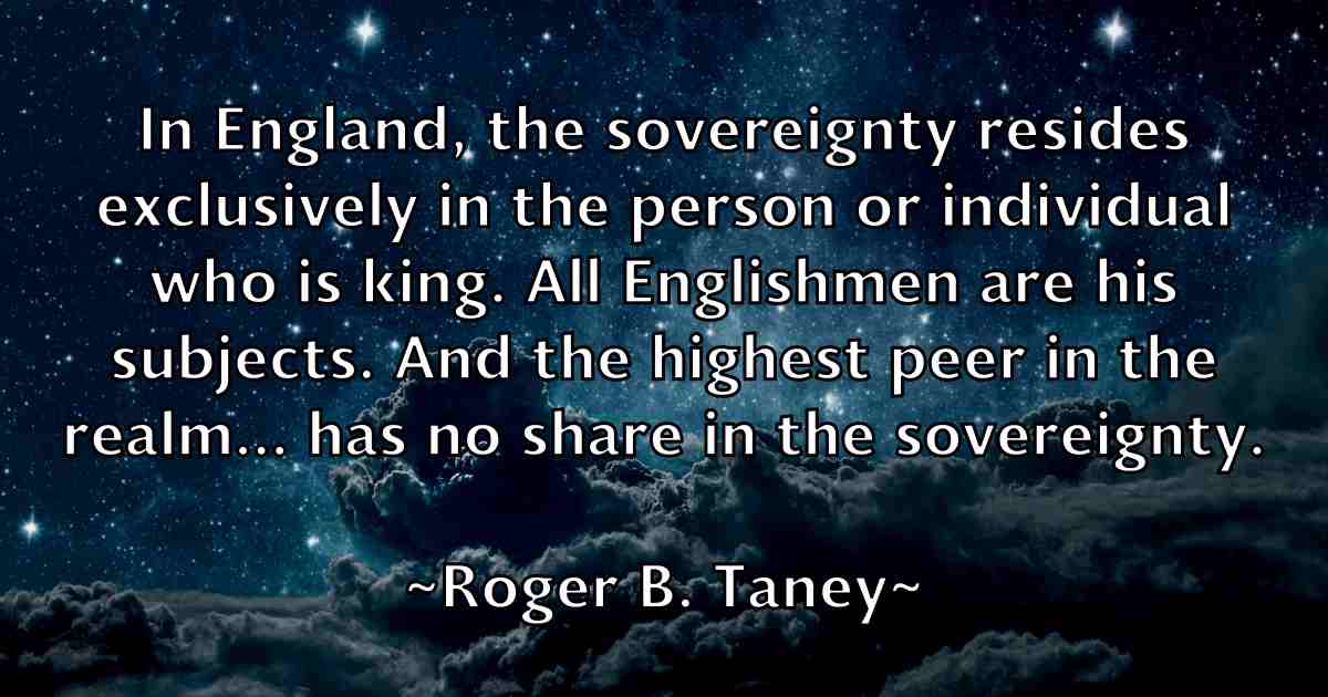 /images/quoteimage/roger-b-taney-fb-712107.jpg