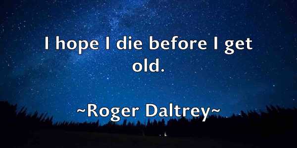 /images/quoteimage/roger-daltrey-712221.jpg