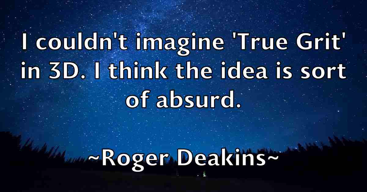 /images/quoteimage/roger-deakins-fb-712317.jpg