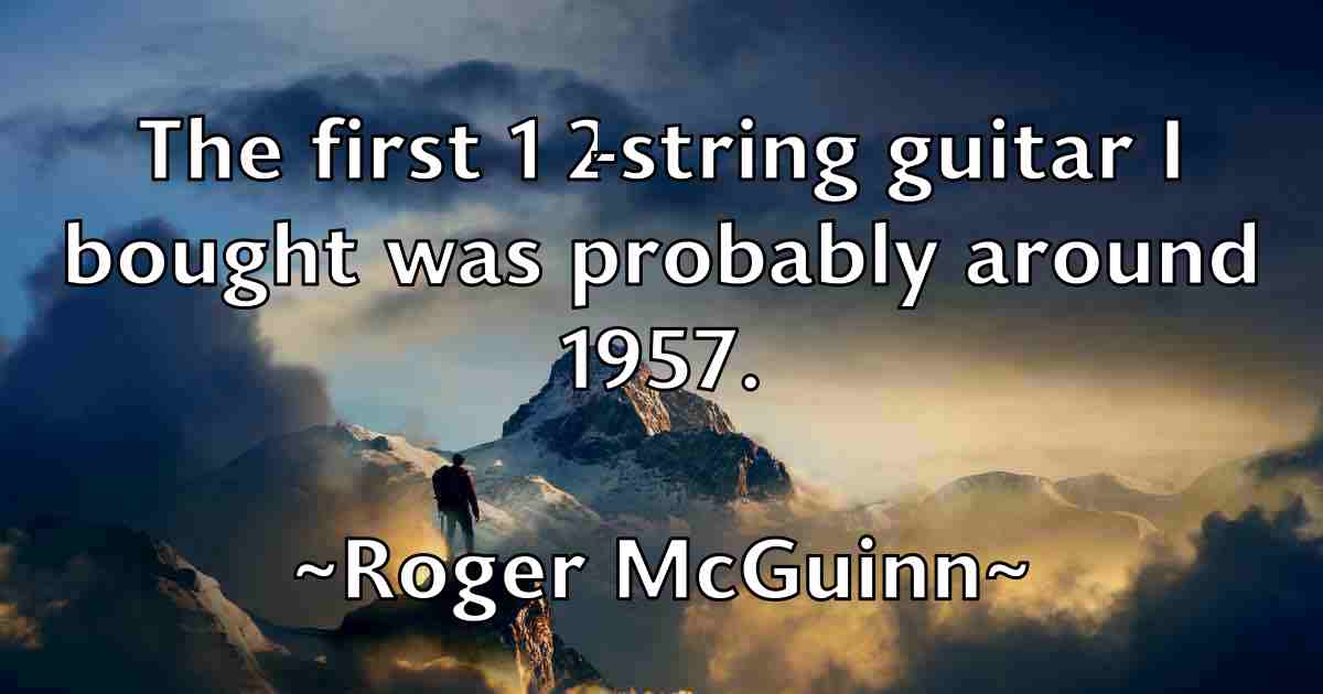 /images/quoteimage/roger-mcguinn-fb-712610.jpg