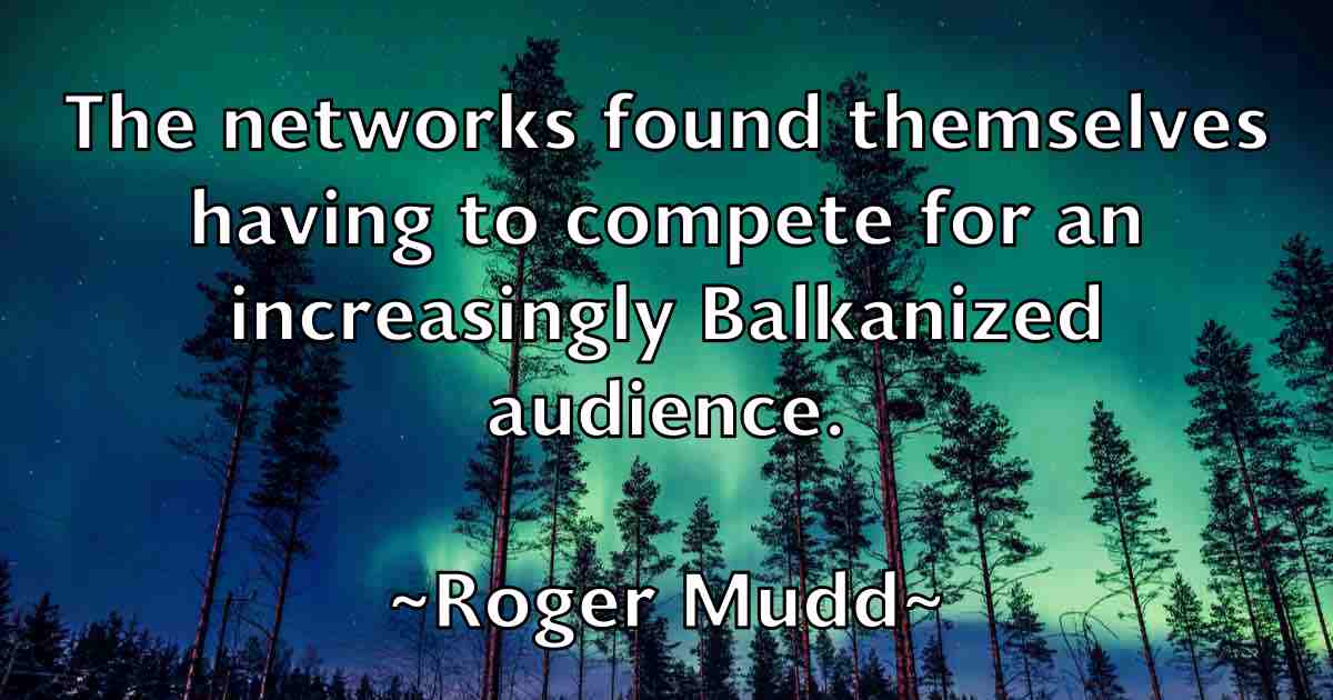 /images/quoteimage/roger-mudd-fb-712806.jpg
