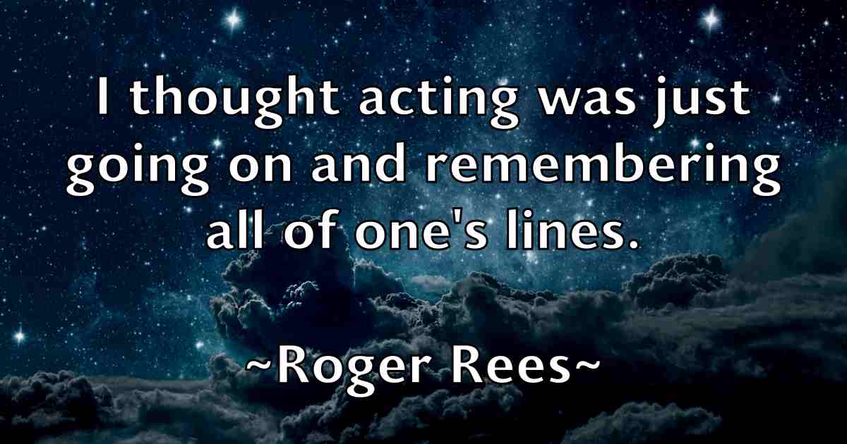 /images/quoteimage/roger-rees-fb-712893.jpg