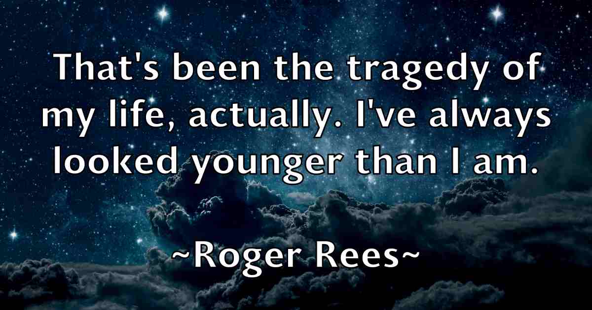 /images/quoteimage/roger-rees-fb-712904.jpg