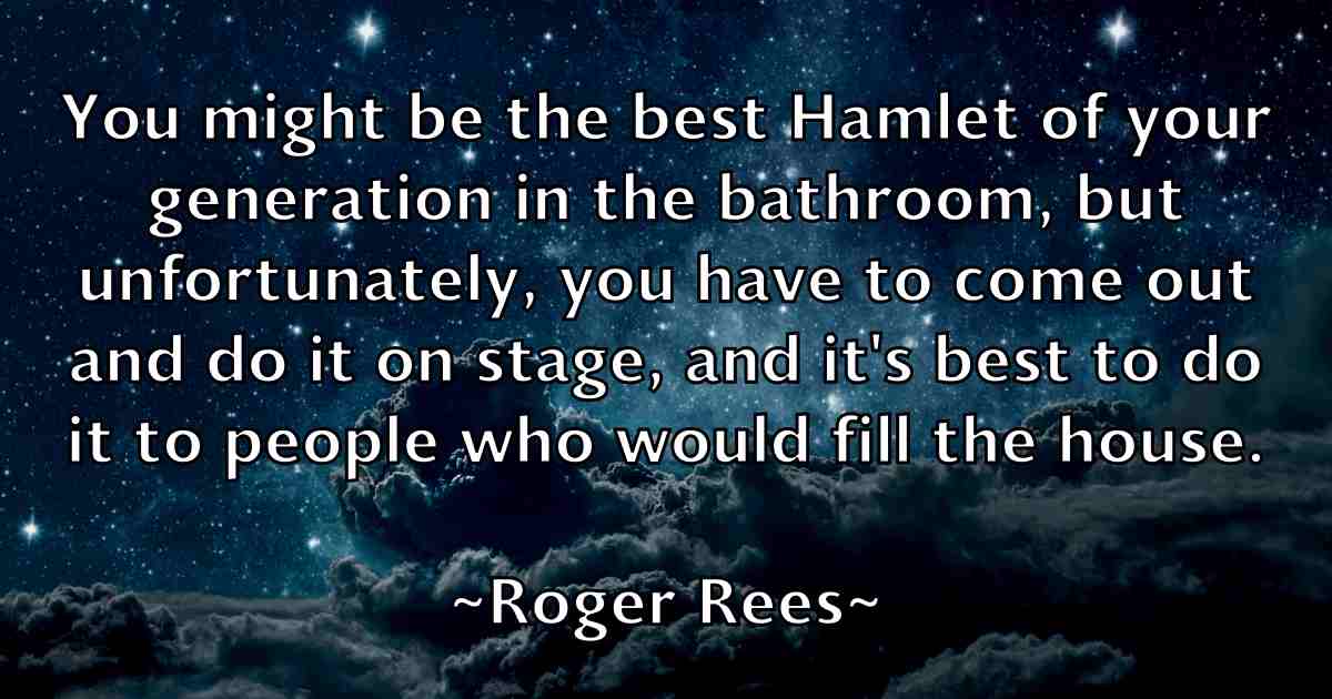 /images/quoteimage/roger-rees-fb-712905.jpg