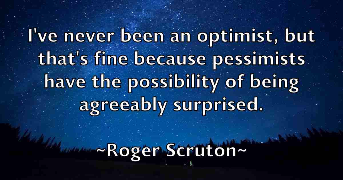 /images/quoteimage/roger-scruton-fb-713049.jpg