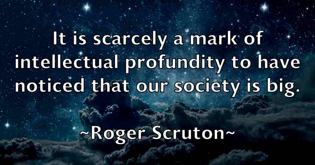 /images/quoteimage/roger-scruton-fb-713073.jpg