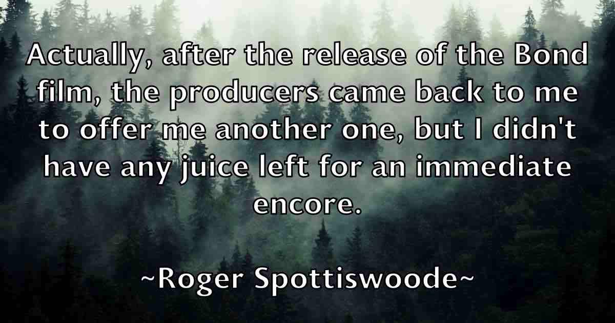 /images/quoteimage/roger-spottiswoode-fb-713126.jpg