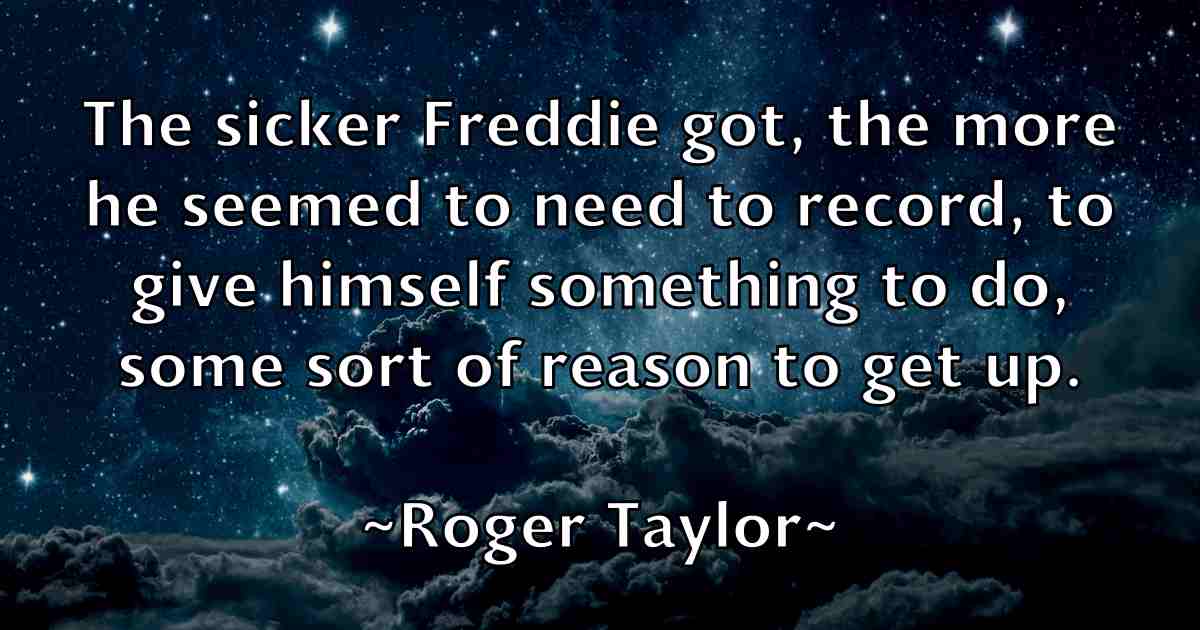 /images/quoteimage/roger-taylor-fb-713276.jpg