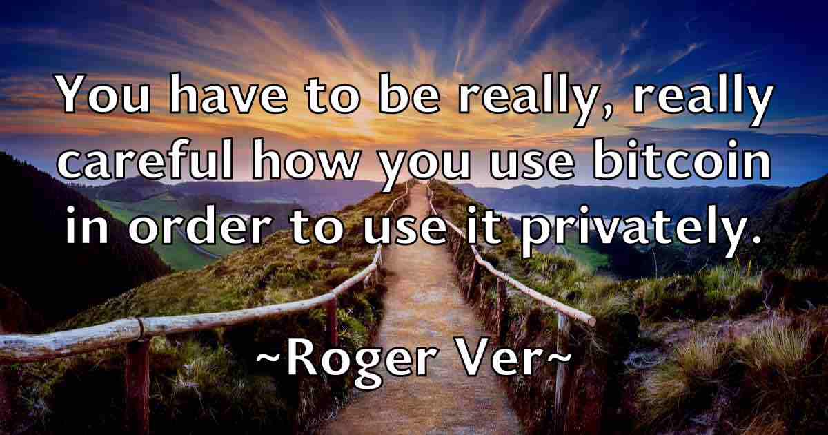 /images/quoteimage/roger-ver-fb-713350.jpg