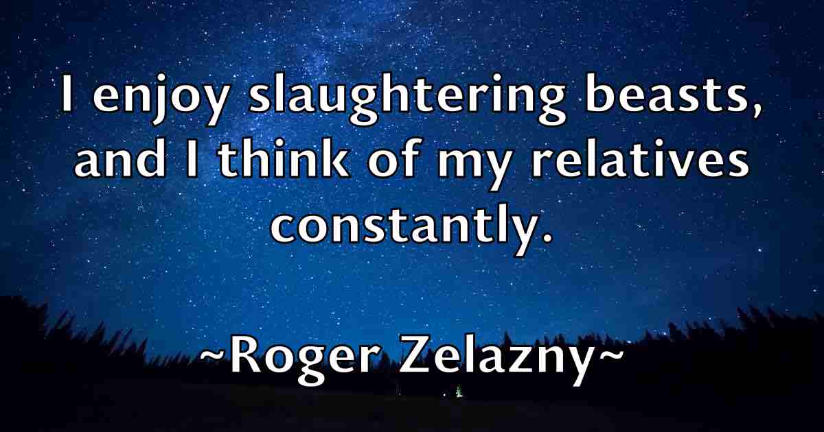 /images/quoteimage/roger-zelazny-fb-713445.jpg