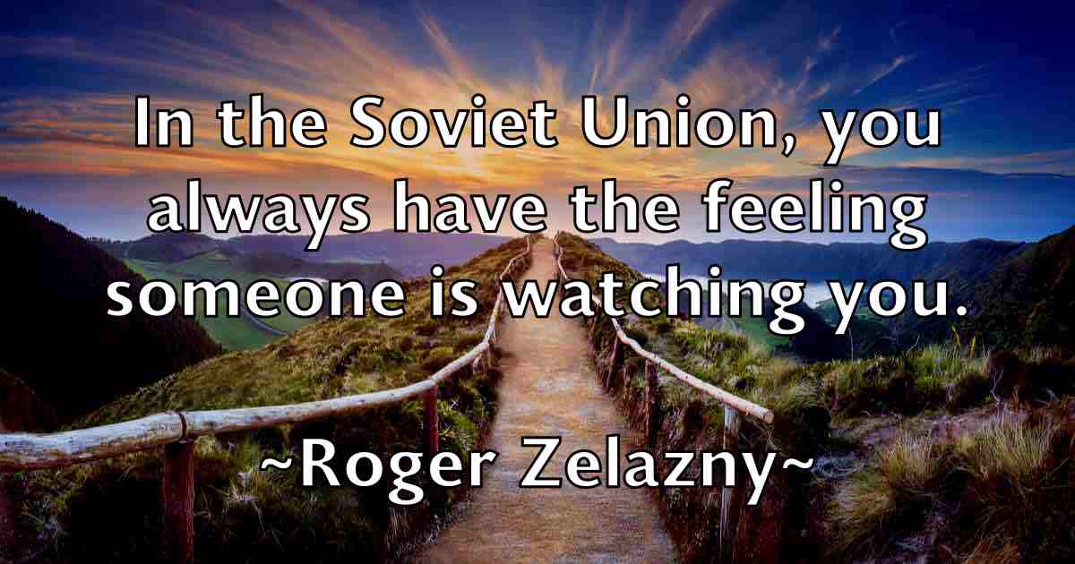 /images/quoteimage/roger-zelazny-fb-713462.jpg