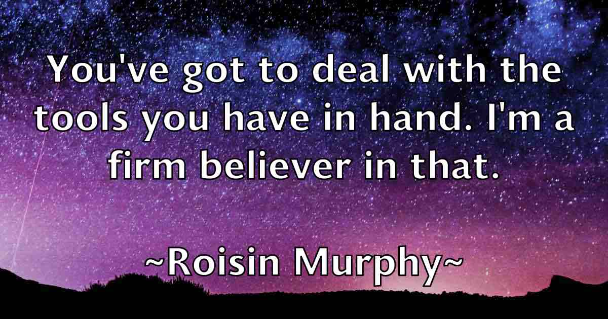 /images/quoteimage/roisin-murphy-fb-713796.jpg