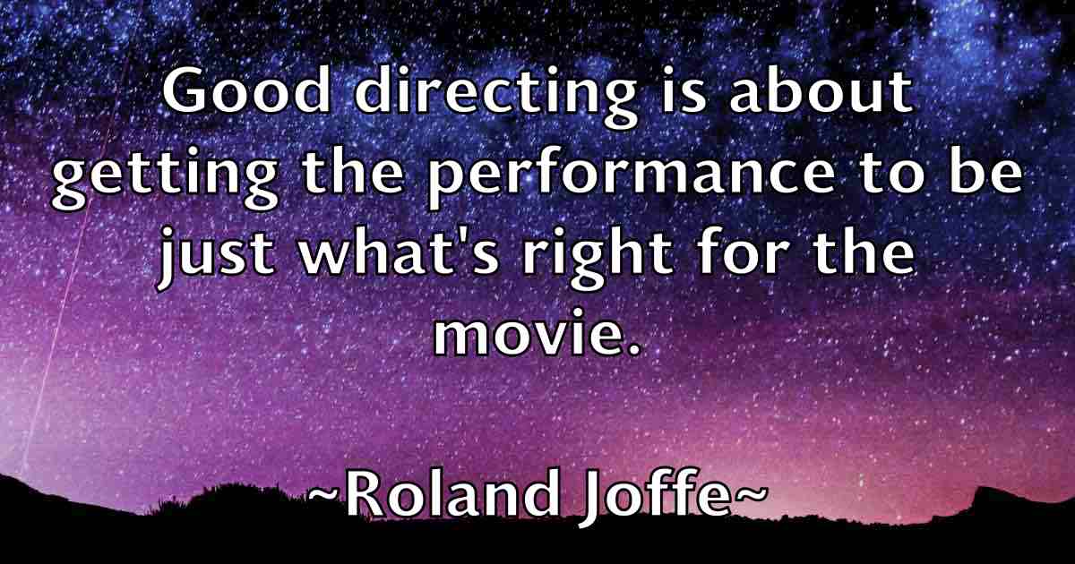 /images/quoteimage/roland-joffe-fb-713909.jpg