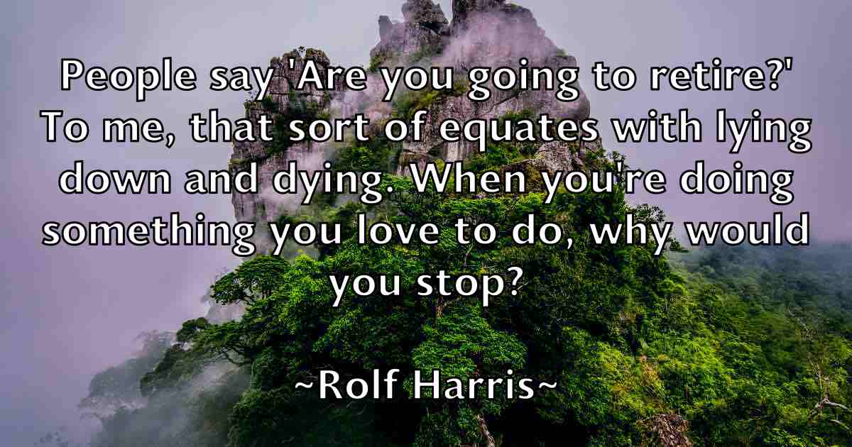 /images/quoteimage/rolf-harris-fb-714018.jpg