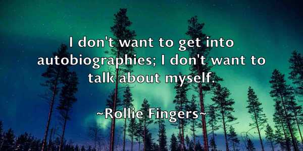 /images/quoteimage/rollie-fingers-714044.jpg