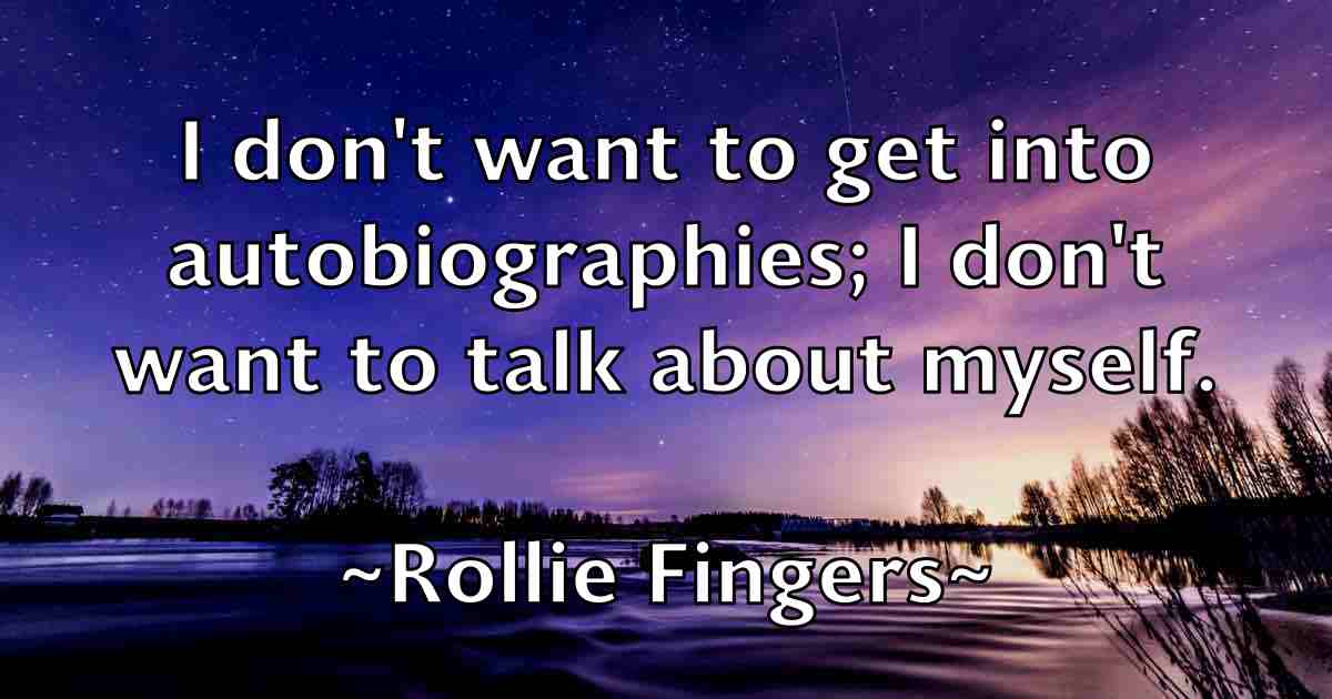 /images/quoteimage/rollie-fingers-fb-714044.jpg