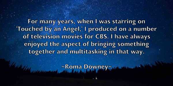 /images/quoteimage/roma-downey-714106.jpg