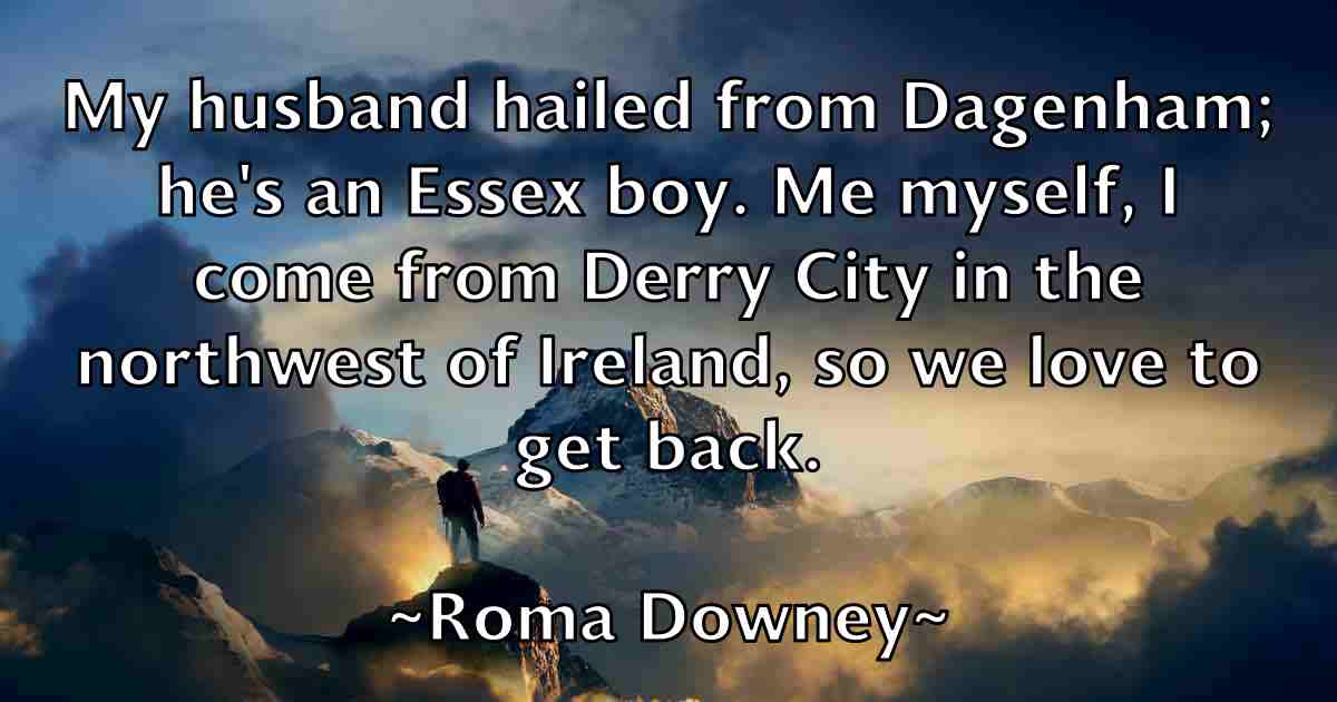 /images/quoteimage/roma-downey-fb-714102.jpg