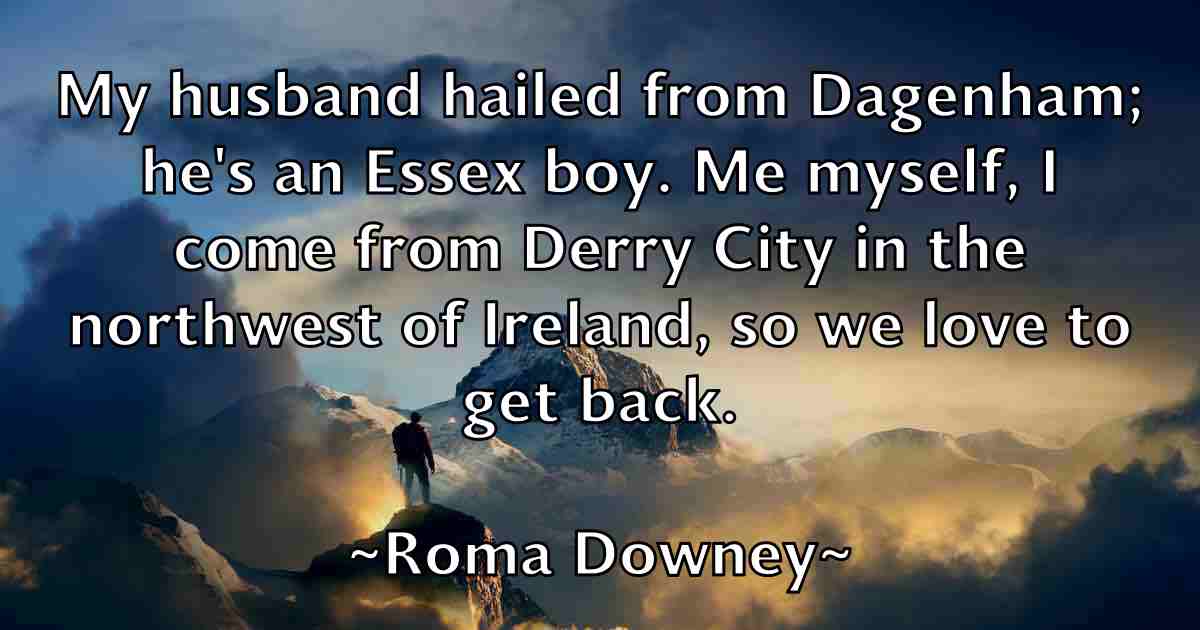 /images/quoteimage/roma-downey-fb-714102.jpg