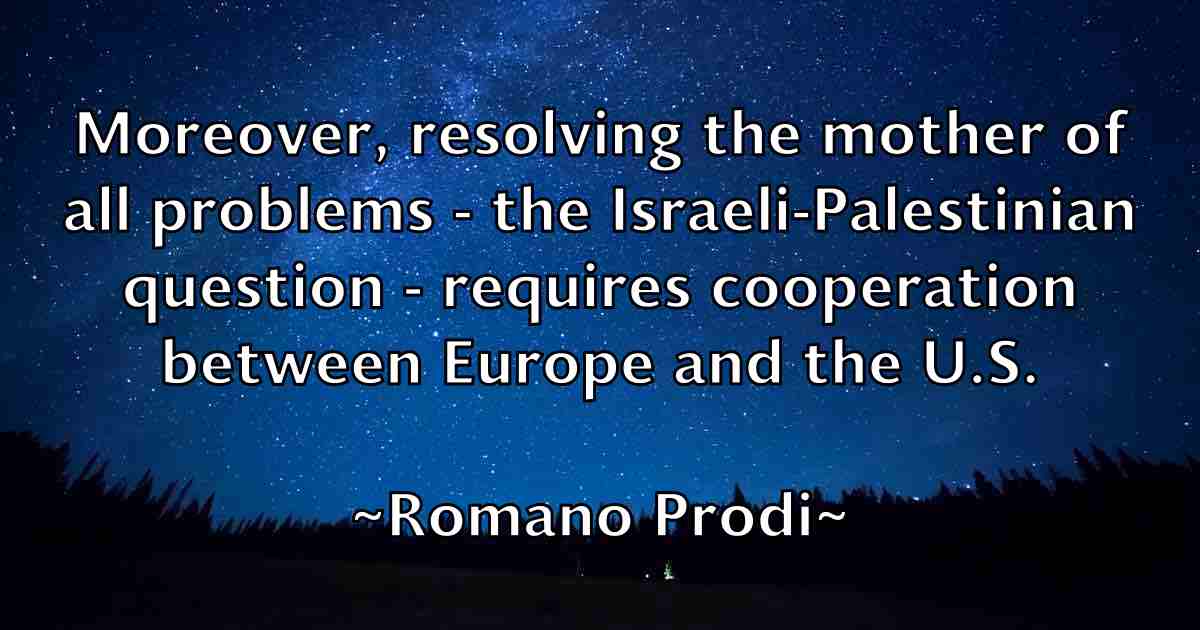 /images/quoteimage/romano-prodi-fb-714394.jpg
