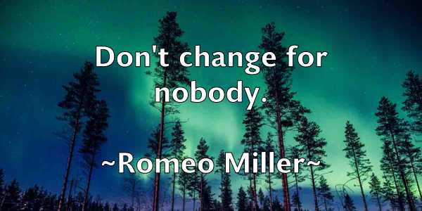 /images/quoteimage/romeo-miller-714569.jpg
