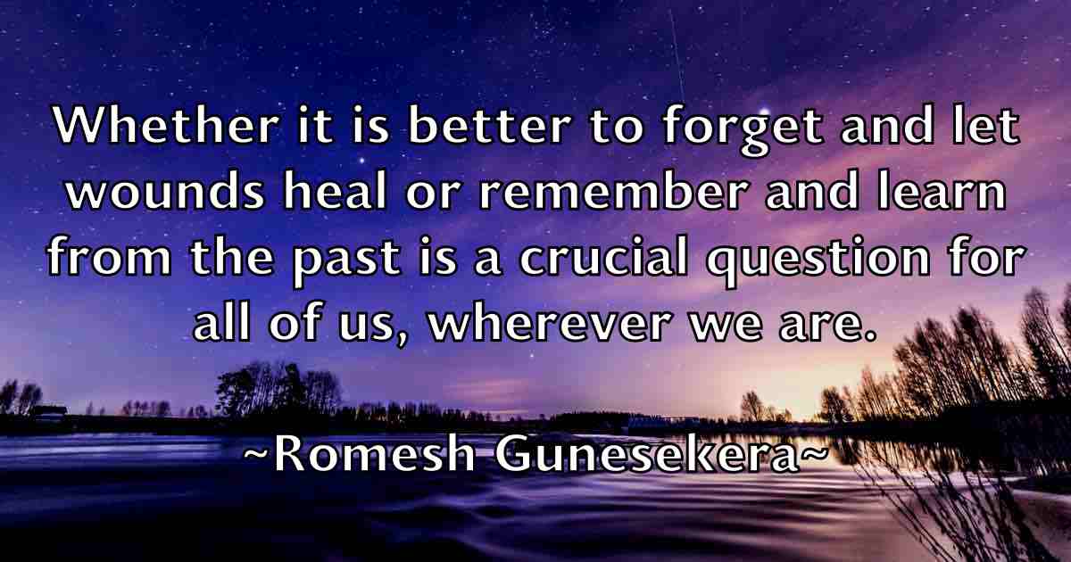 /images/quoteimage/romesh-gunesekera-fb-714724.jpg