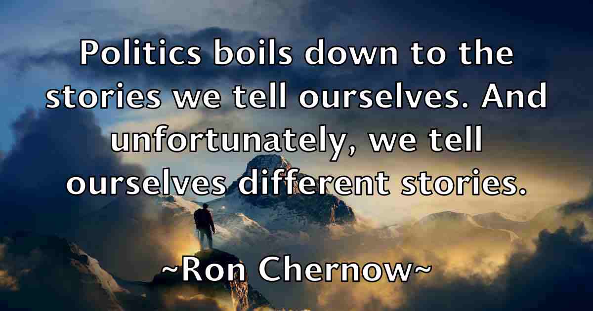 /images/quoteimage/ron-chernow-fb-715108.jpg