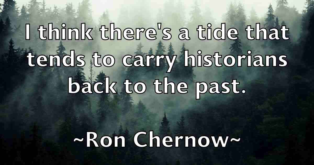 /images/quoteimage/ron-chernow-fb-715127.jpg