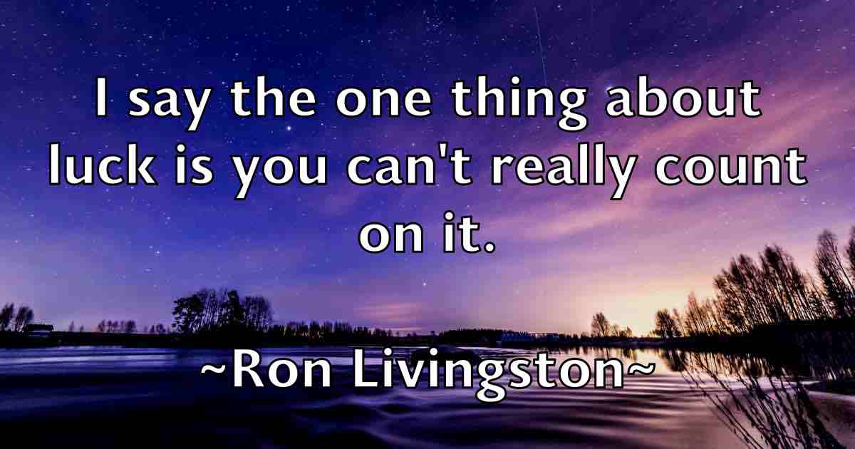 /images/quoteimage/ron-livingston-fb-715830.jpg
