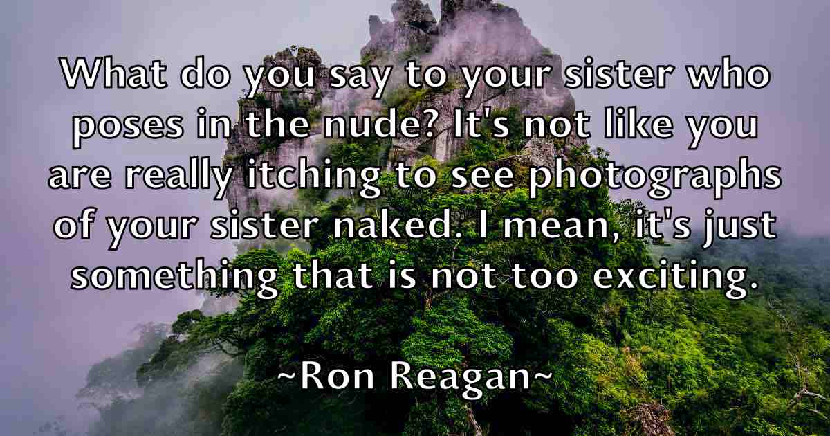 /images/quoteimage/ron-reagan-fb-716061.jpg