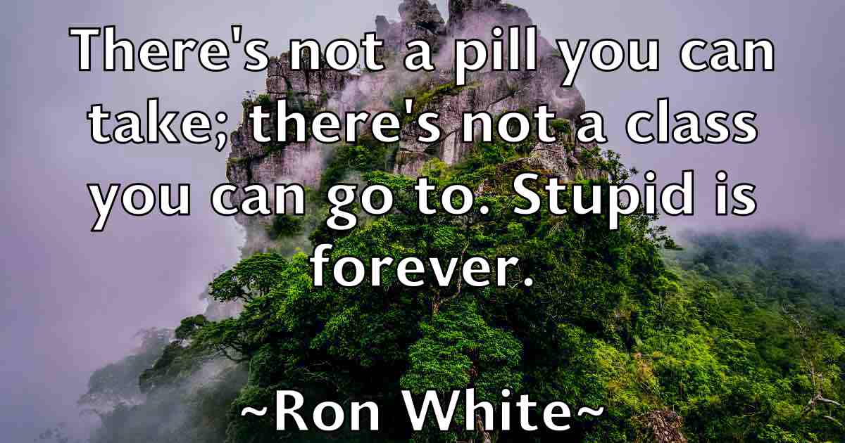 /images/quoteimage/ron-white-fb-716237.jpg