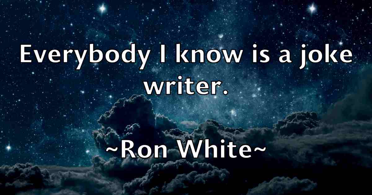 /images/quoteimage/ron-white-fb-716280.jpg