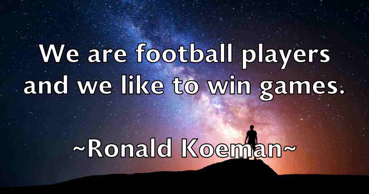 /images/quoteimage/ronald-koeman-fb-716708.jpg