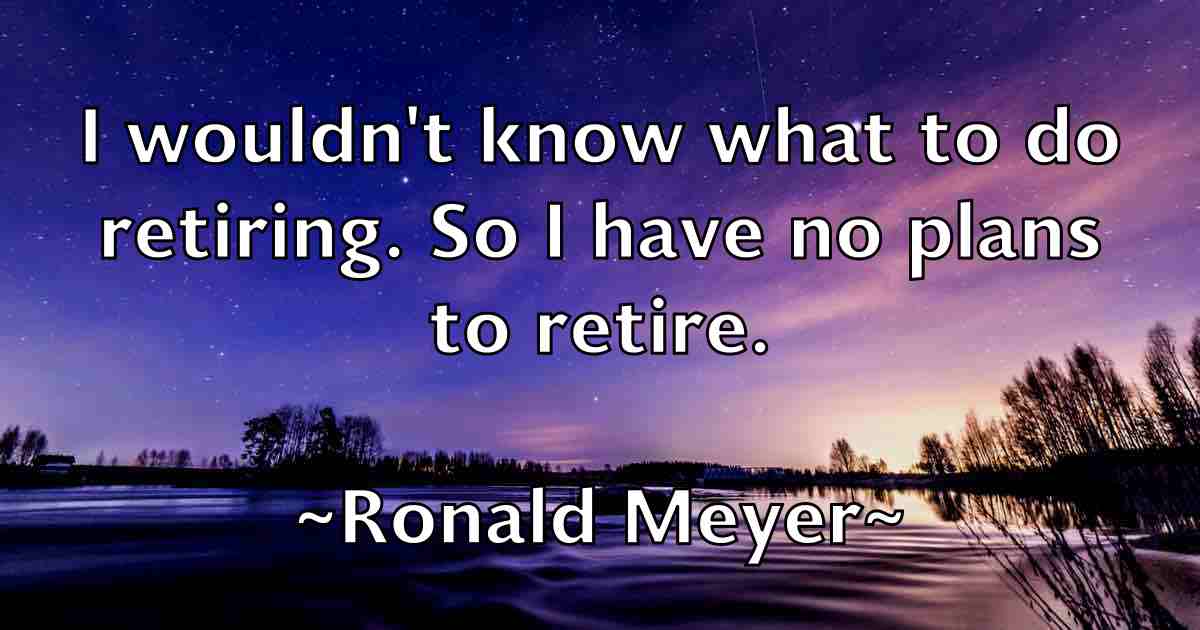 /images/quoteimage/ronald-meyer-fb-716780.jpg
