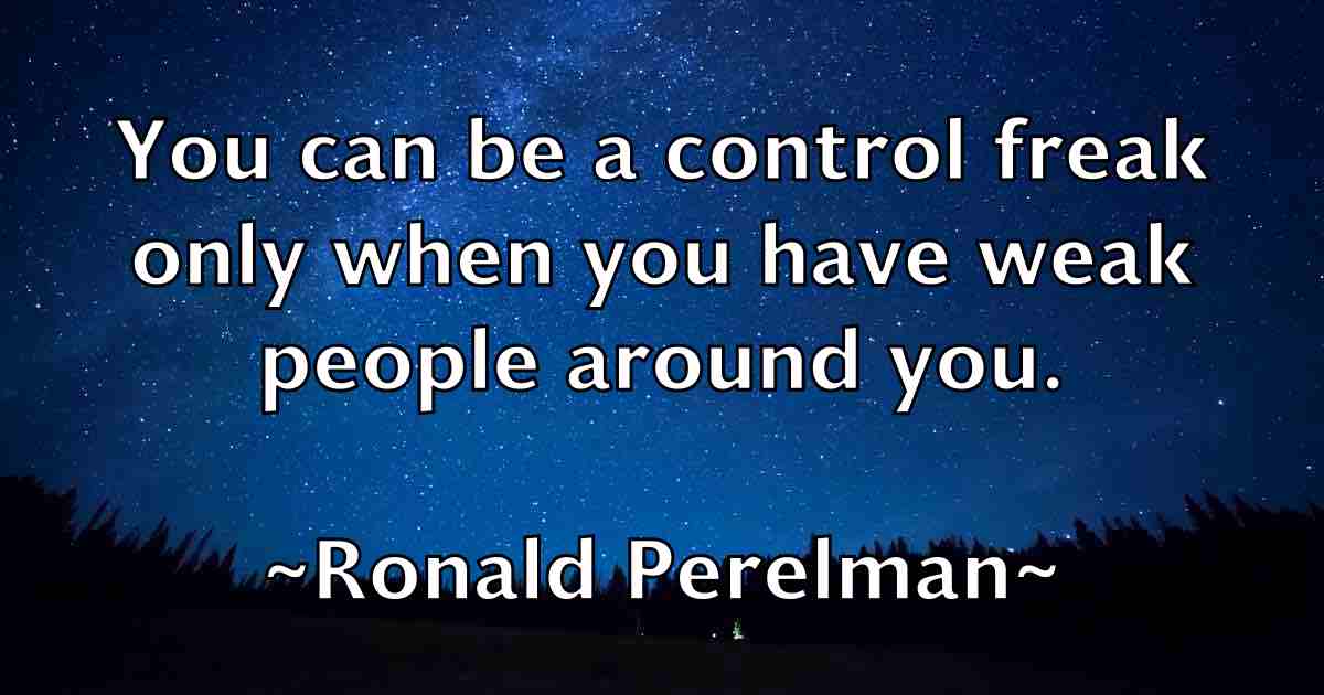 /images/quoteimage/ronald-perelman-fb-716785.jpg