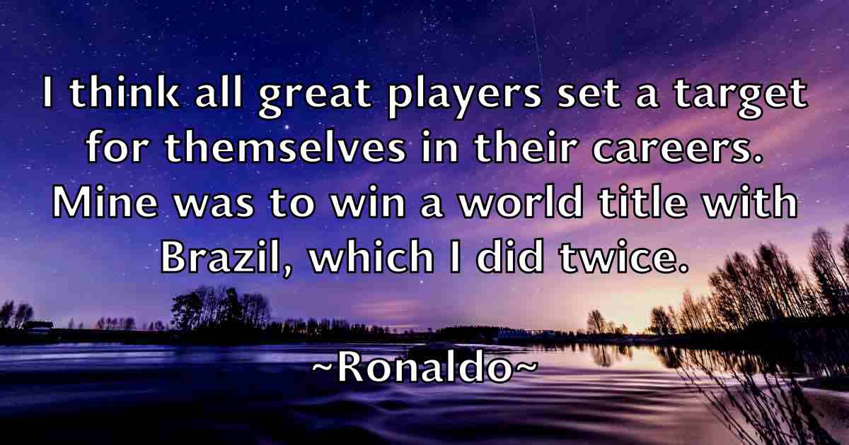 /images/quoteimage/ronaldo-ronaldo-fb-716963.jpg