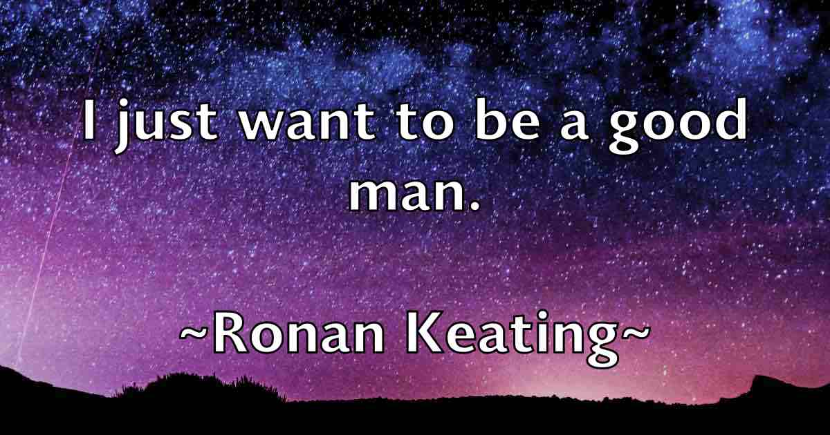 /images/quoteimage/ronan-keating-fb-717035.jpg
