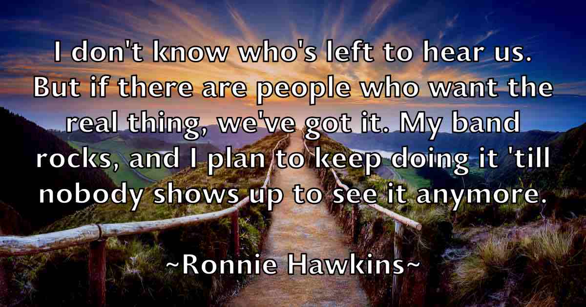 /images/quoteimage/ronnie-hawkins-fb-717503.jpg