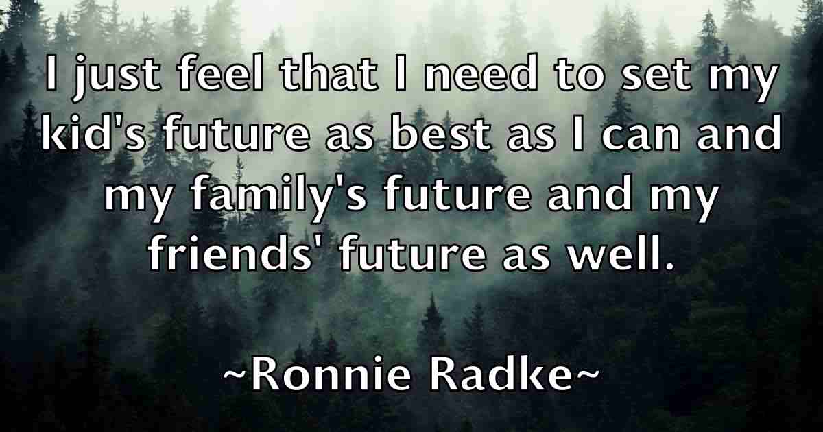 /images/quoteimage/ronnie-radke-fb-717637.jpg