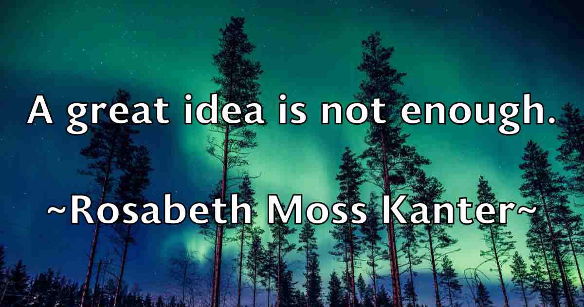/images/quoteimage/rosabeth-moss-kanter-fb-718419.jpg