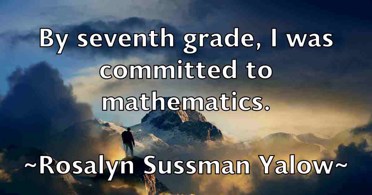 /images/quoteimage/rosalyn-sussman-yalow-fb-718472.jpg