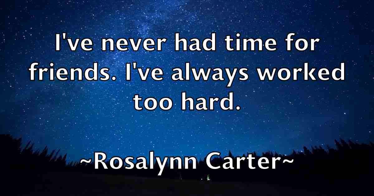 /images/quoteimage/rosalynn-carter-fb-718511.jpg