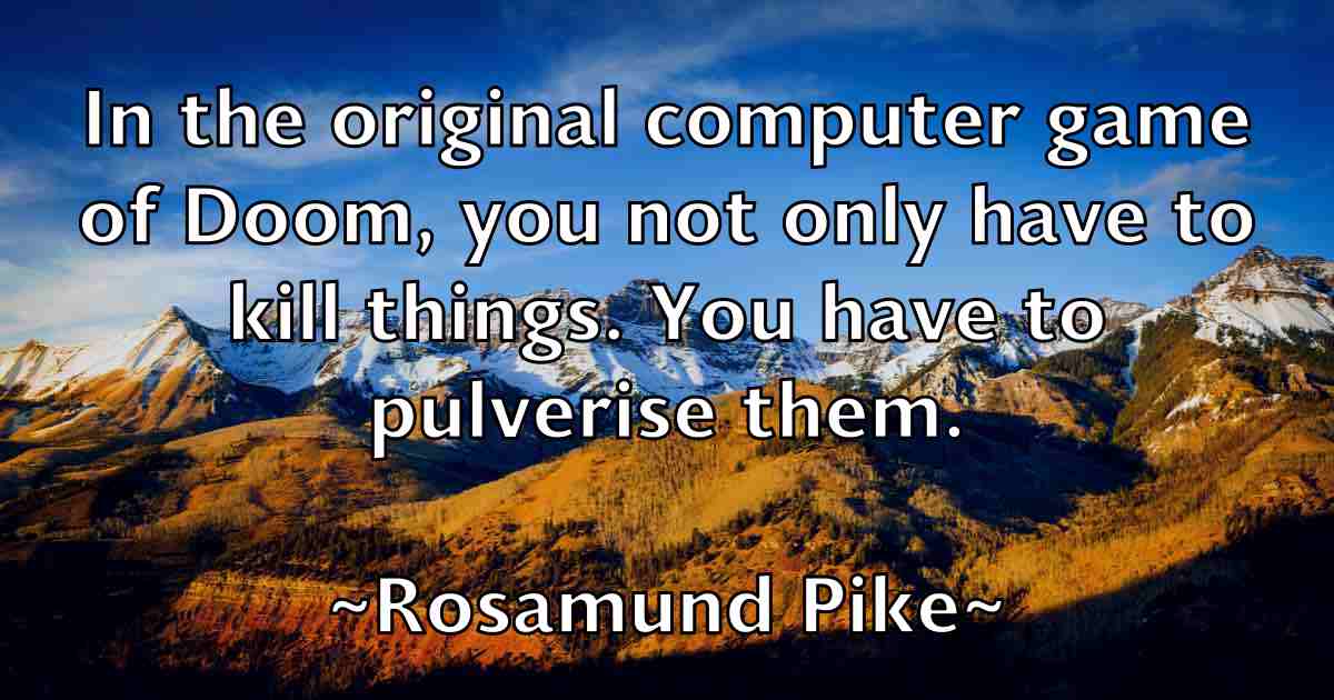 /images/quoteimage/rosamund-pike-fb-718555.jpg