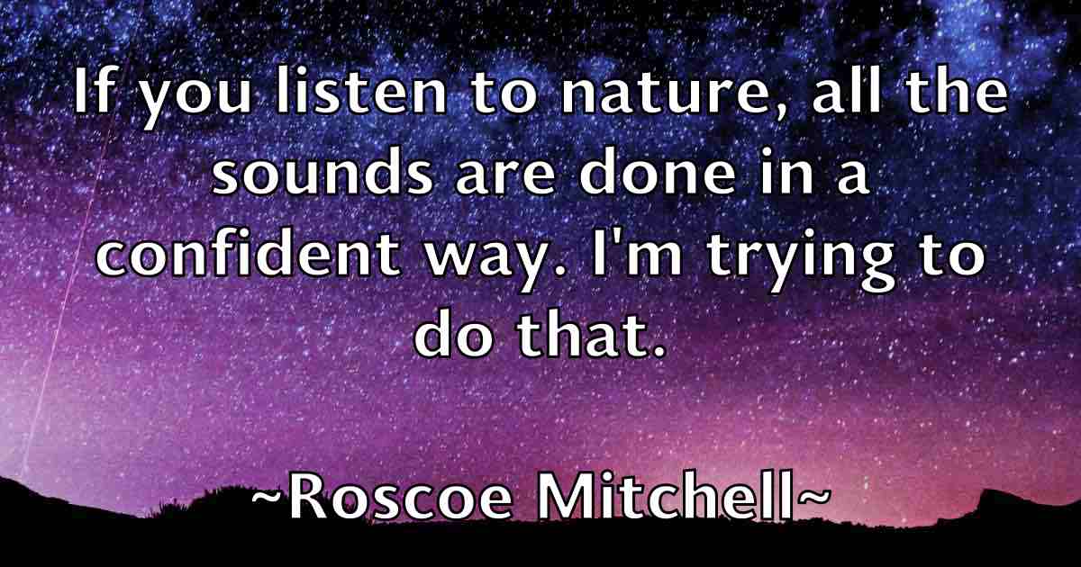 /images/quoteimage/roscoe-mitchell-fb-718737.jpg
