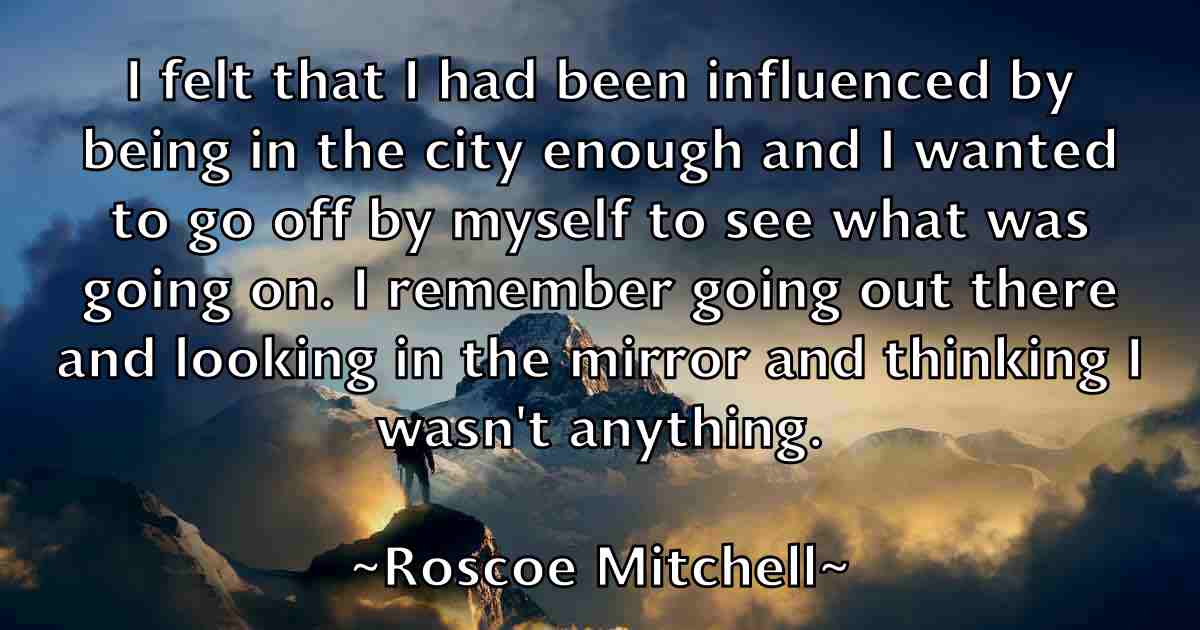 /images/quoteimage/roscoe-mitchell-fb-718747.jpg