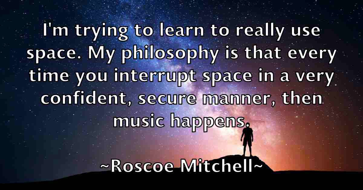 /images/quoteimage/roscoe-mitchell-fb-718758.jpg