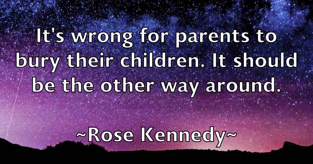/images/quoteimage/rose-kennedy-fb-718879.jpg