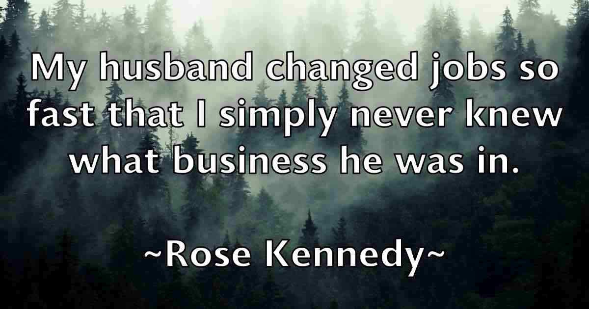 /images/quoteimage/rose-kennedy-fb-718893.jpg