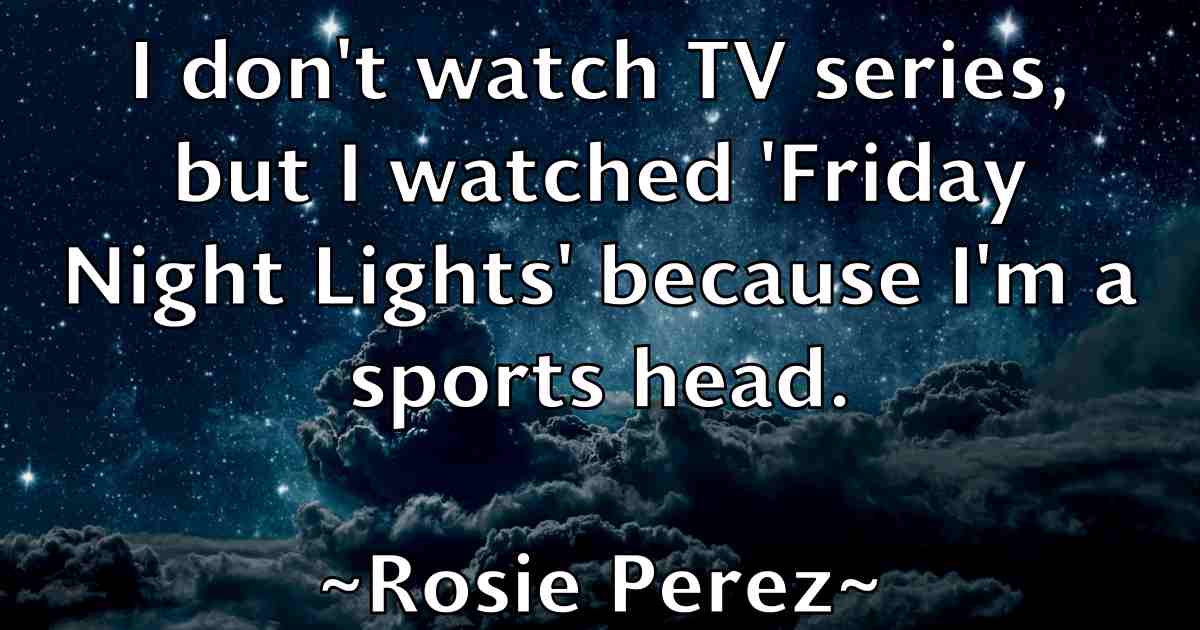 /images/quoteimage/rosie-perez-fb-719558.jpg